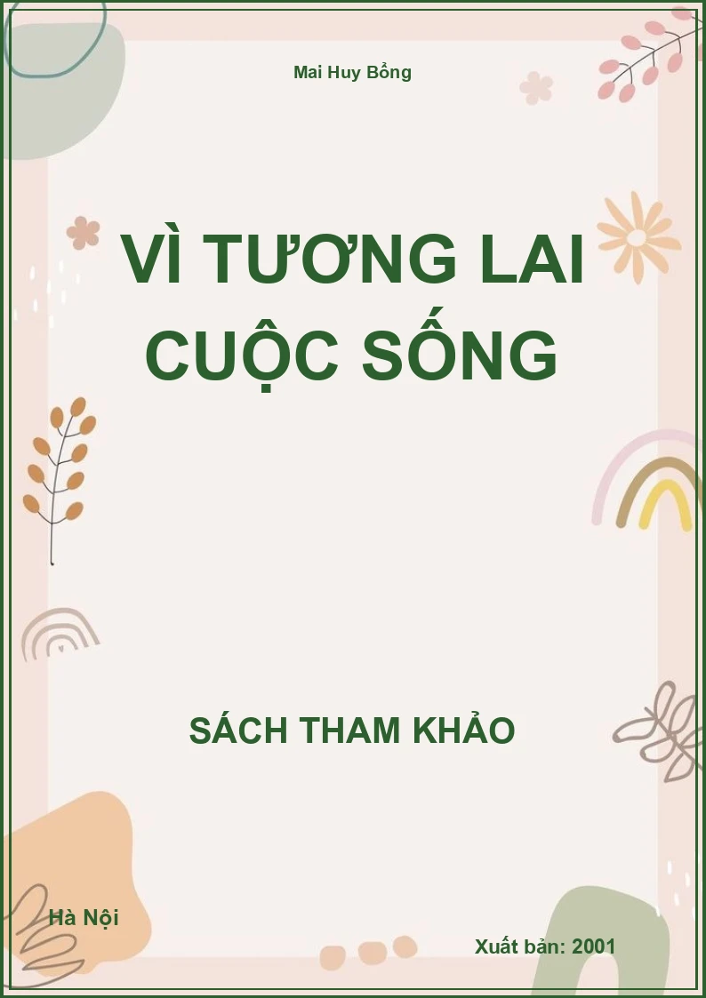 Vì tương lai cuộc sống