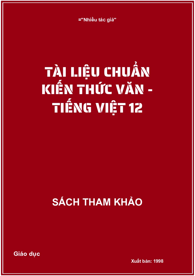Tài liệu chuẩn kiến thức Văn - Tiếng Việt 12