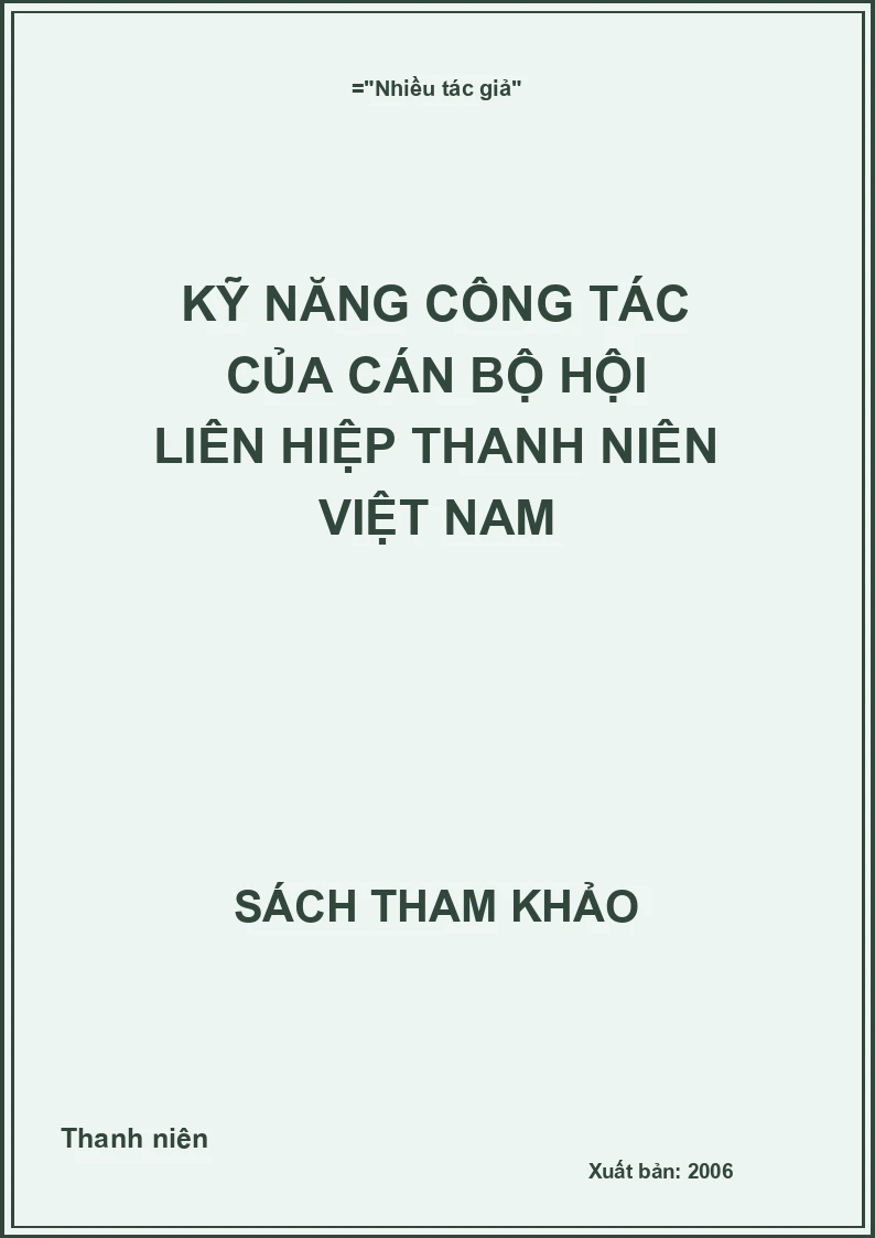 Kỹ năng công tác của cán bộ Hội Liên hiệp Thanh niên Việt Nam