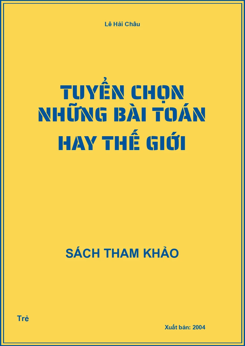 Tuyển chọn những bài toán hay thế giới