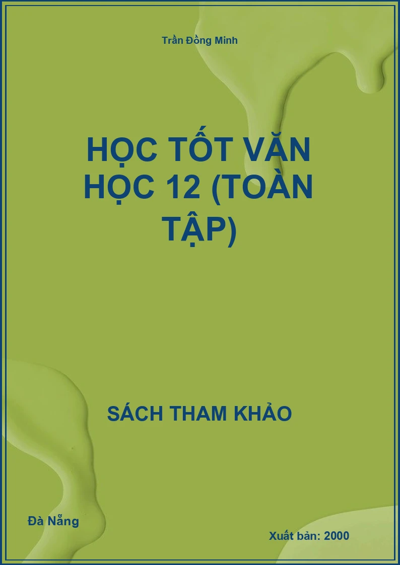 Học tốt Văn học 12 (toàn tập)