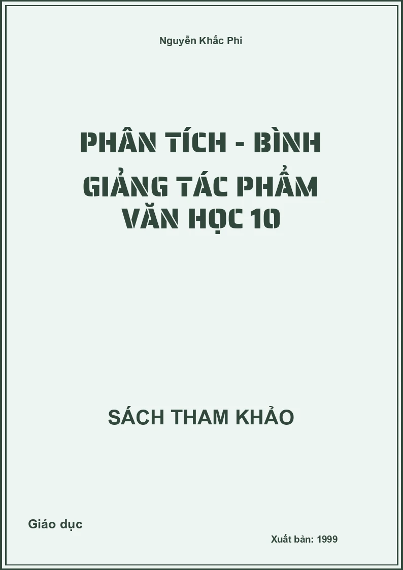 Phân tích - bình giảng tác phẩm văn học 10