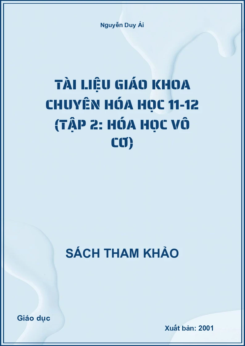 Tài liệu giáo khoa chuyên Hóa học 11-12 (Tập 2: Hóa học vô cơ)