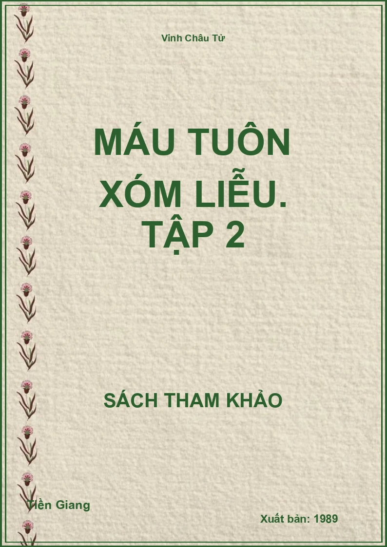 Máu tuôn xóm liễu. Tập 2
