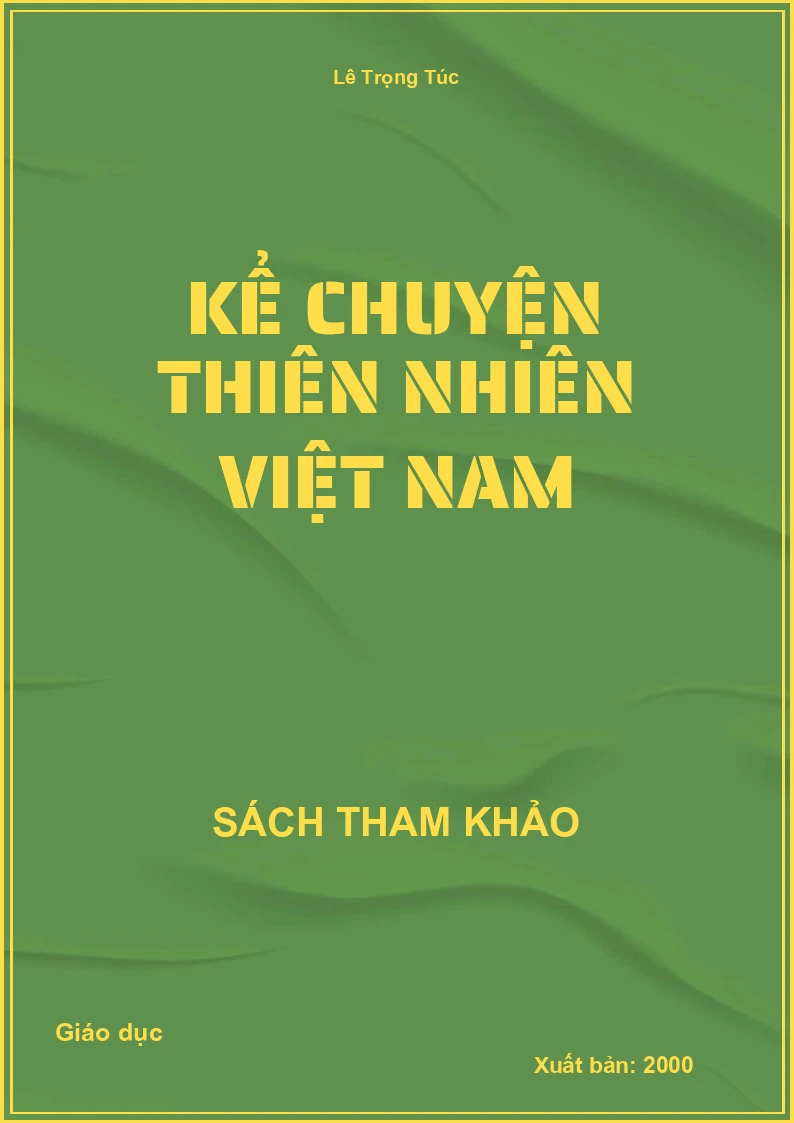 Kể chuyện thiên nhiên Việt Nam