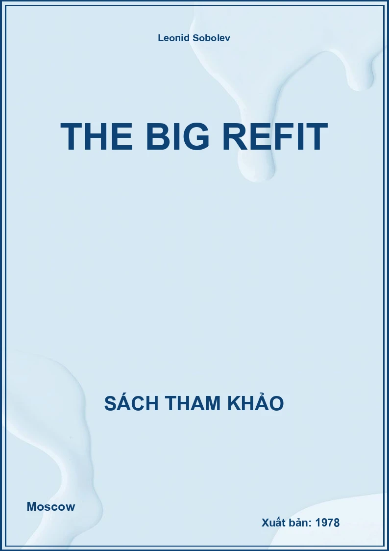 The big Refit