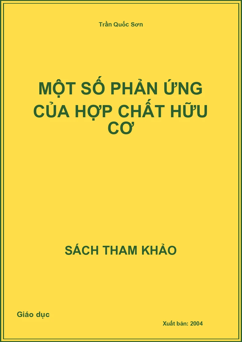 Một số phản ứng của hợp chất hữu cơ