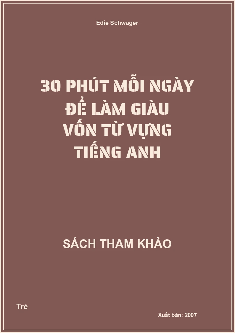 30 phút mỗi ngày để làm giàu vốn từ vựng tiếng Anh