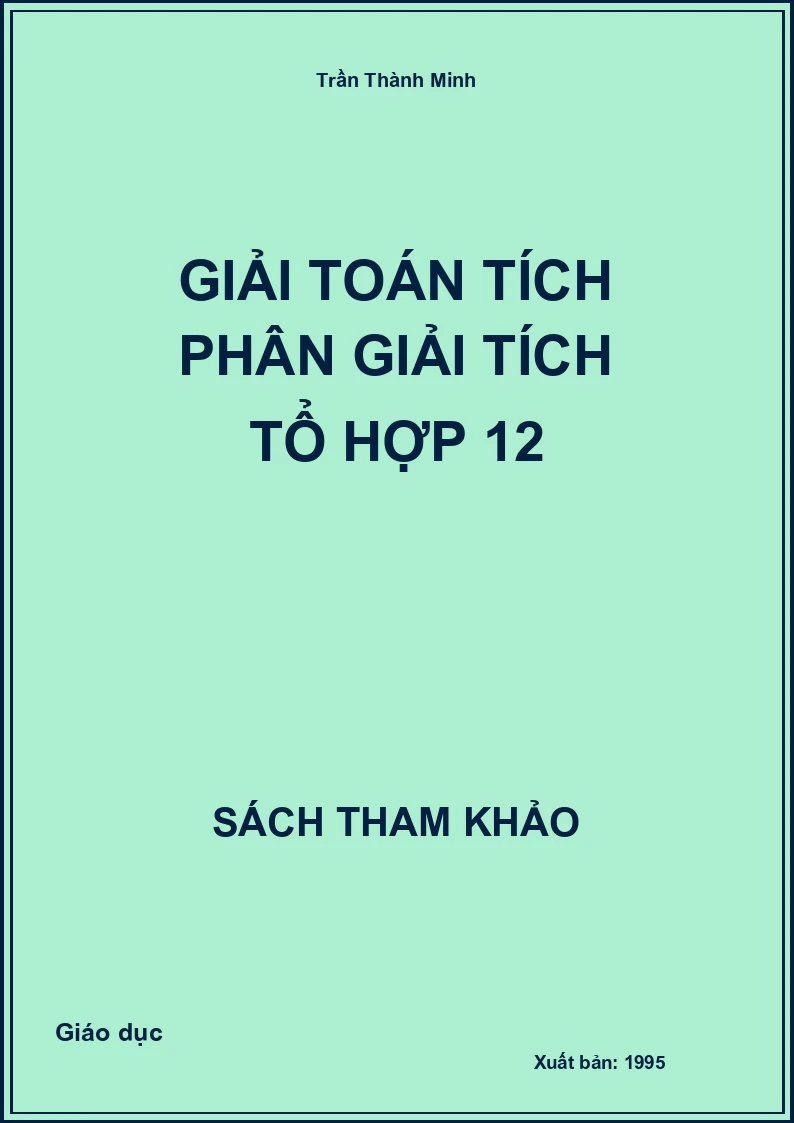 Giải toán Tích phân Giải tích tổ hợp 12