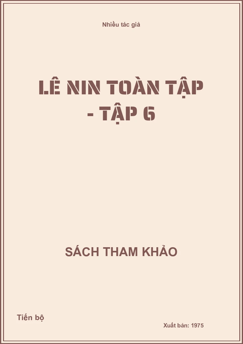 Lê Nin toàn tập - Tập 6