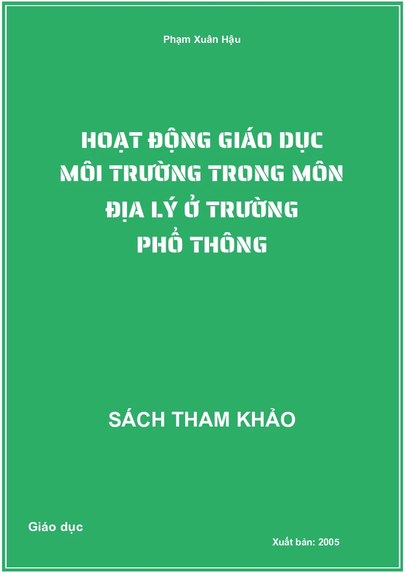 Hoạt động giáo dục môi trường trong môn Địa lý ở trường phổ thông