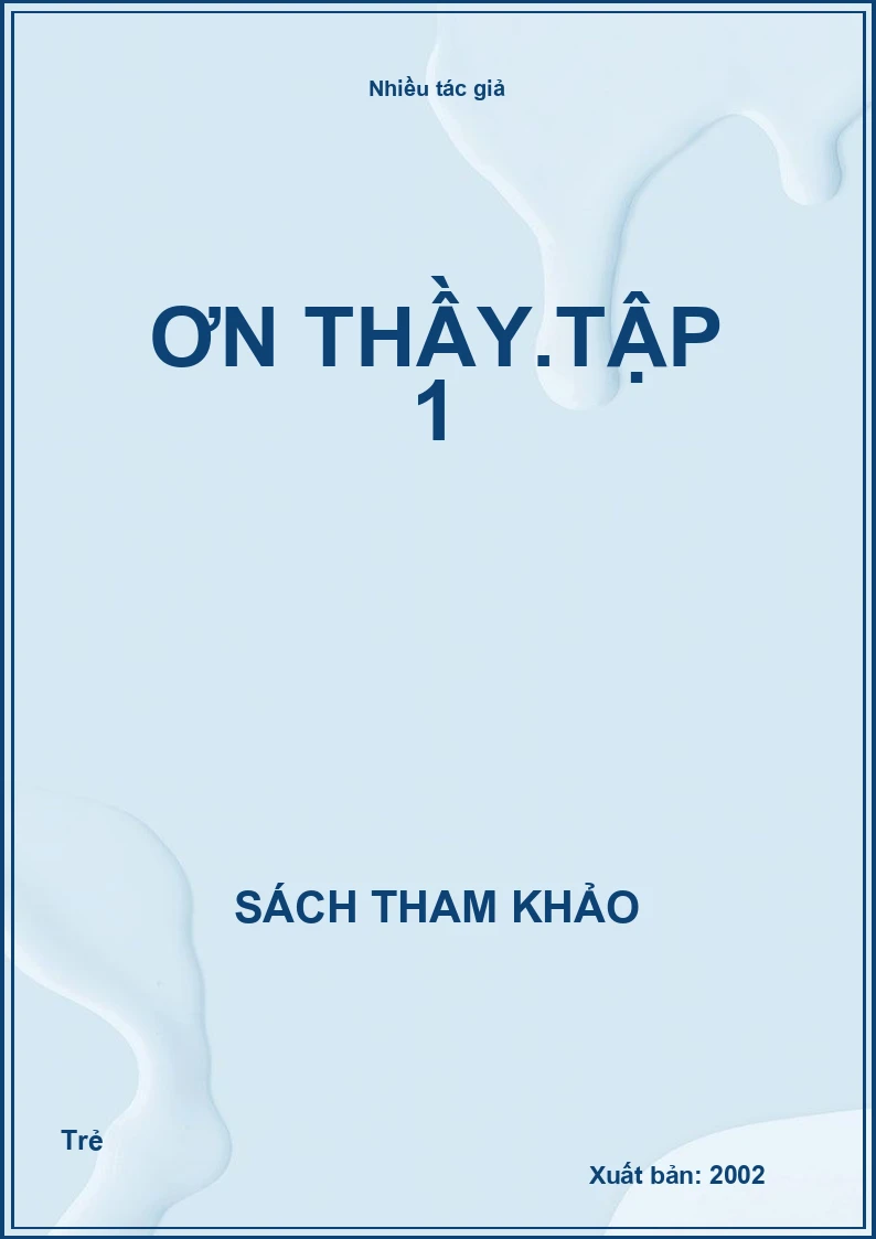 Ơn thầy.Tập 1