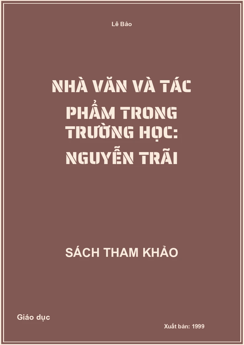 Nhà văn và tác phẩm trong trường học: Nguyễn Trãi