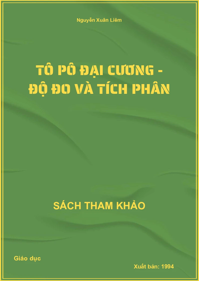 Tô Pô đại cương - Độ đo và tích phân