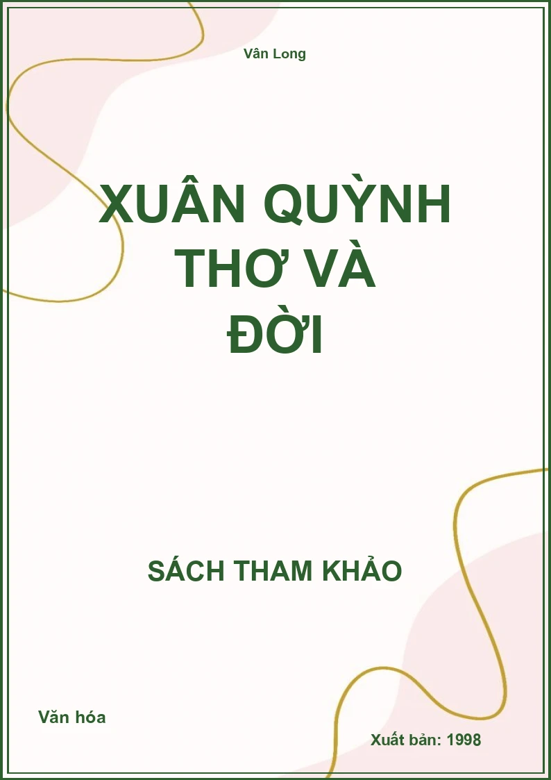Xuân Quỳnh thơ và đời