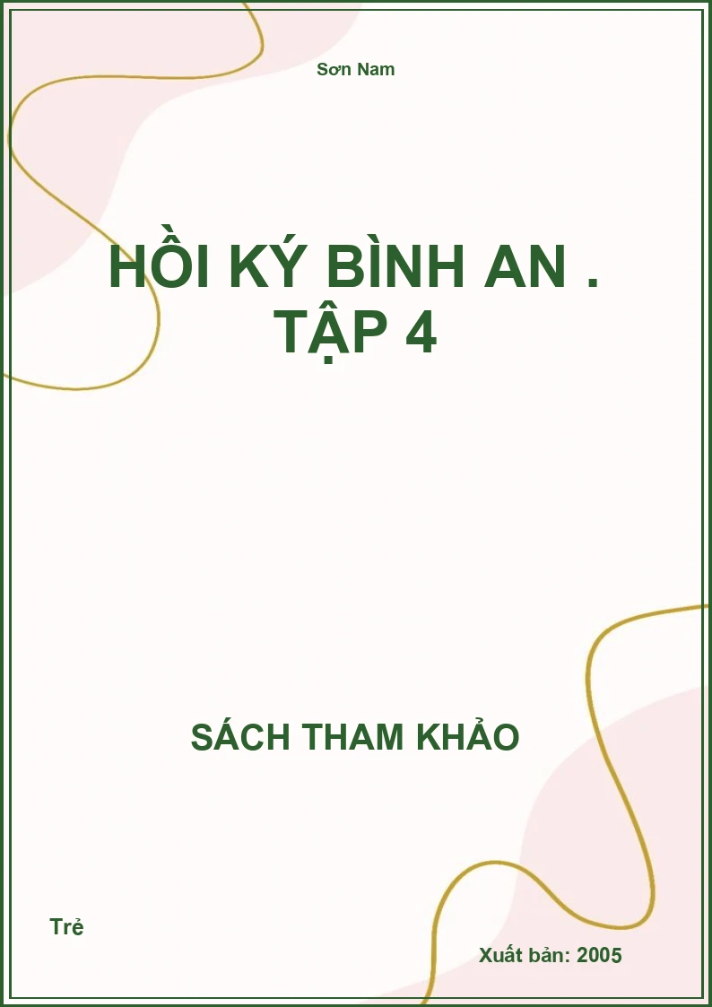 Hồi ký Bình An . Tập 4