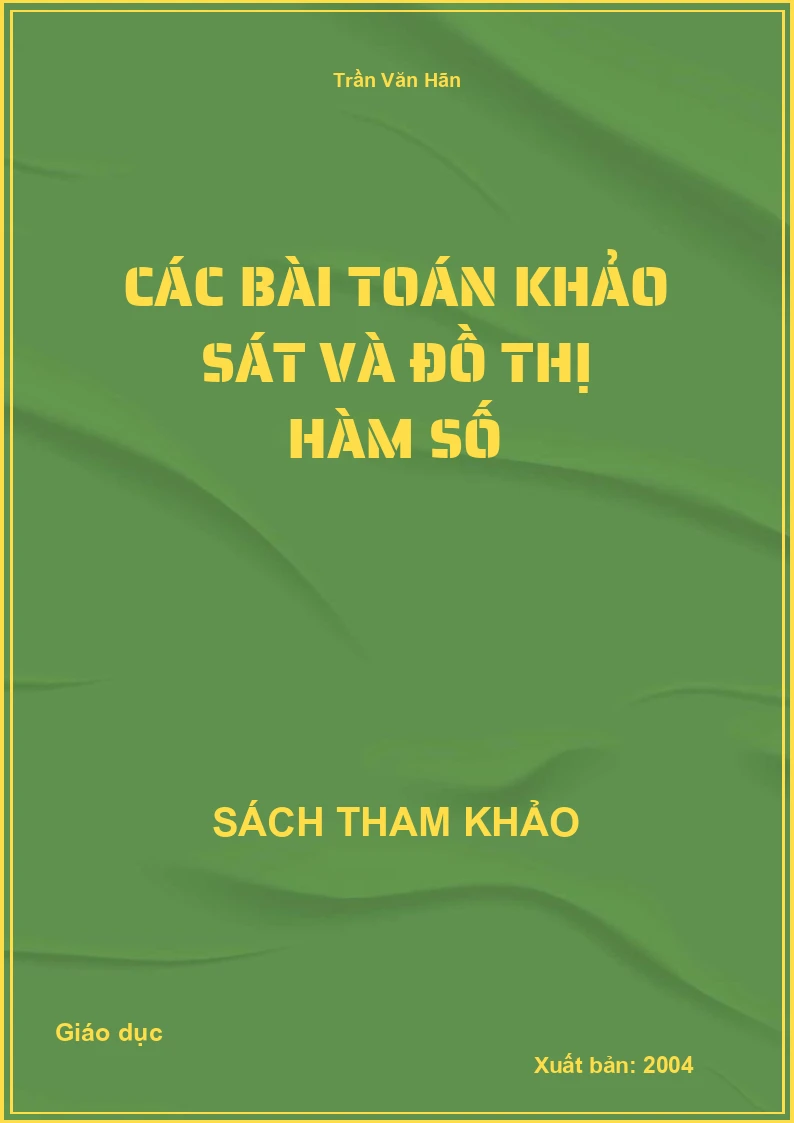 Các bài toán khảo sát và đồ thị hàm số