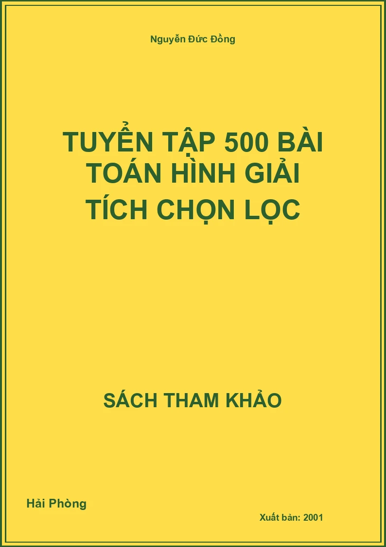 Tuyển tập 500 bài toán hình giải tích chọn lọc