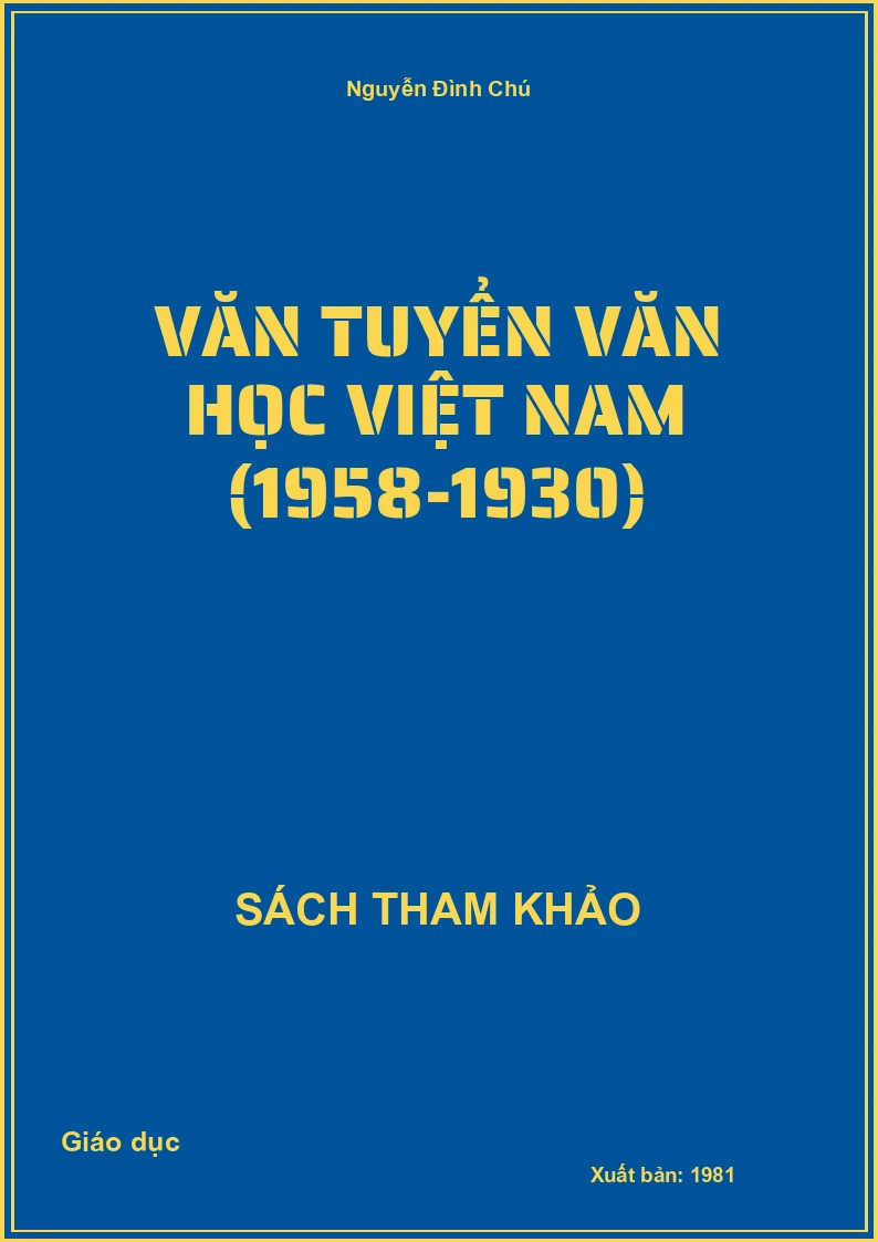 Văn tuyển văn học Việt Nam (1958-1930)