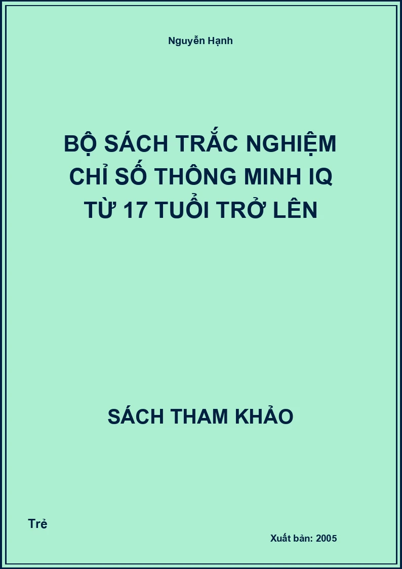 Bộ sách trắc nghiệm chỉ số thông minh IQ từ 17 tuổi trở lên