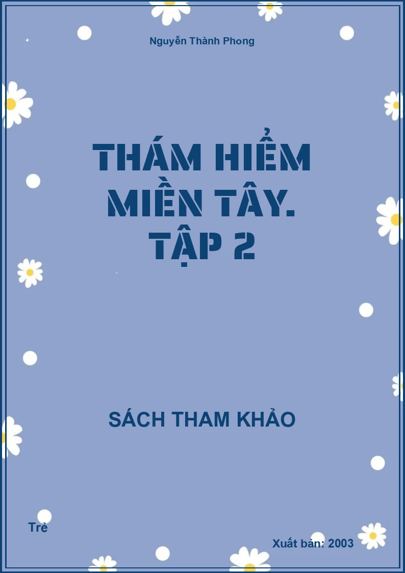 Thám hiểm miền Tây. Tập 2