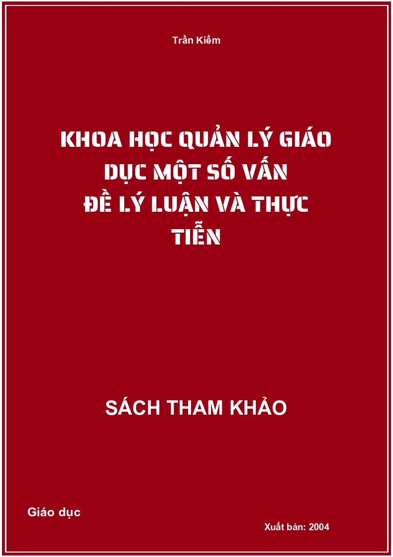 Khoa học quản lý giáo dục một số vấn đề lý luận và thực tiễn