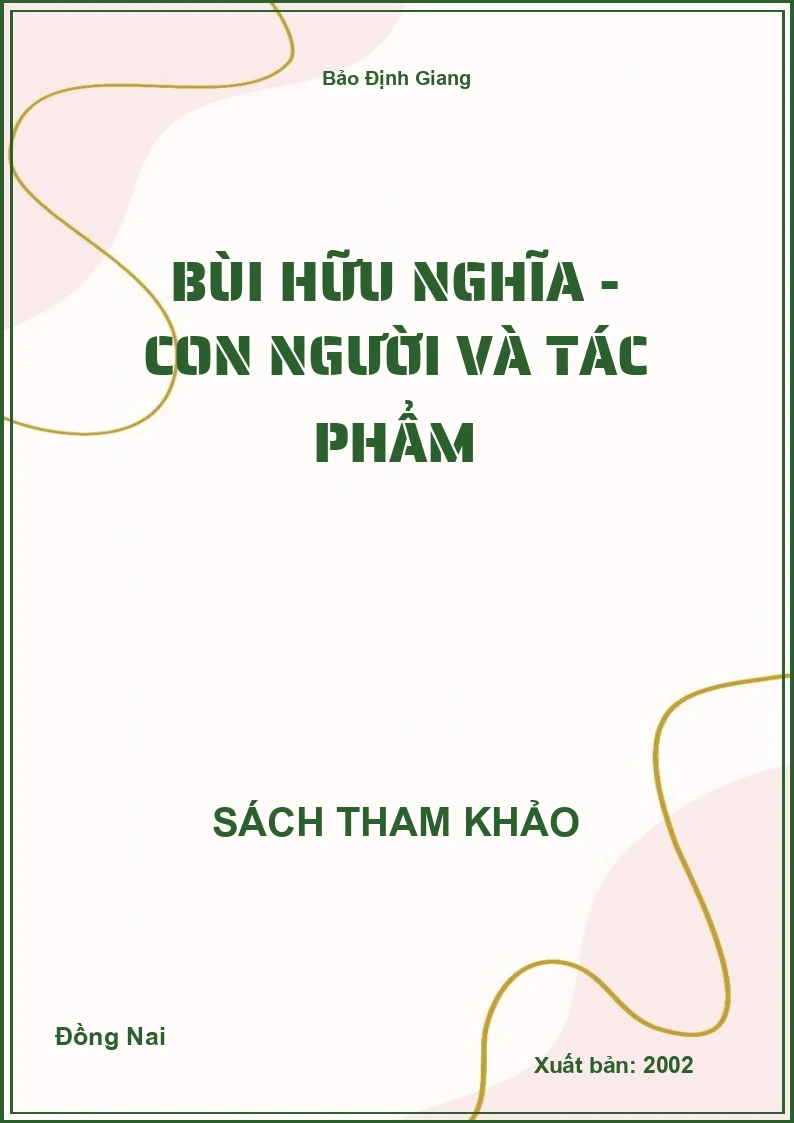 Bùi Hữu Nghĩa - Con người và tác phẩm