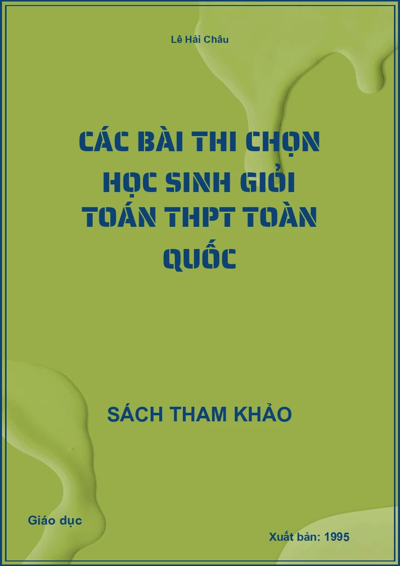 Các bài thi chọn học sinh giỏi Toán THPT toàn quốc