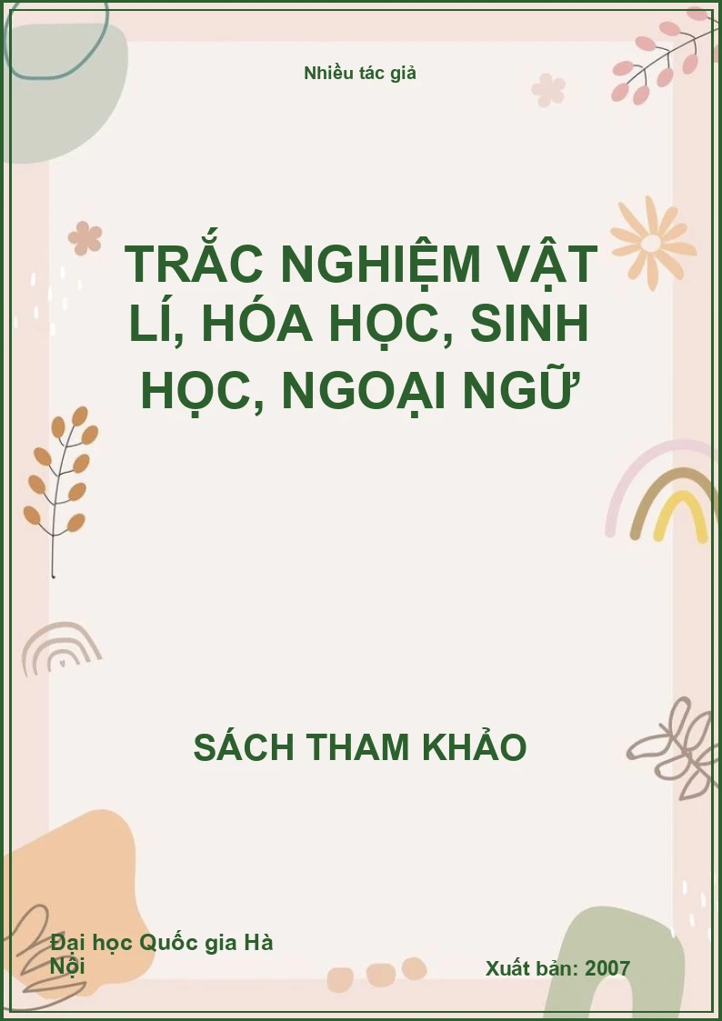 Trắc nghiệm Vật lí, Hóa học, Sinh học, Ngoại ngữ