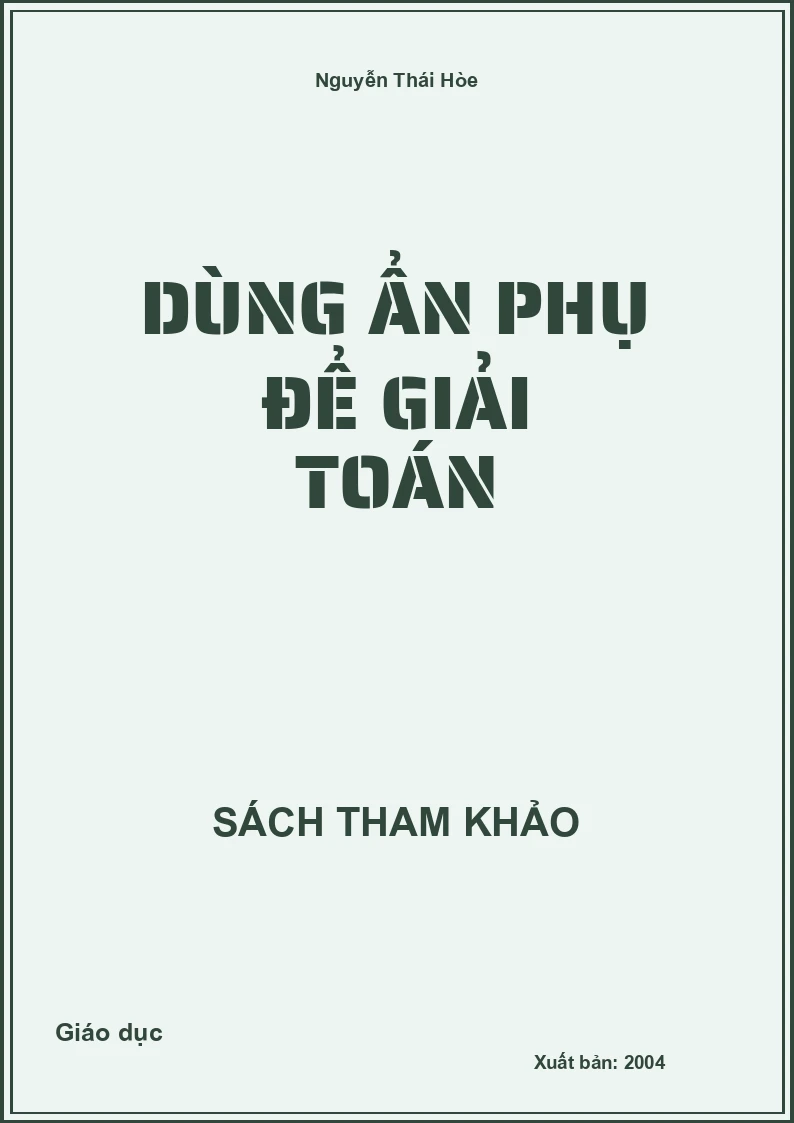 Dùng ẩn phụ để giải toán