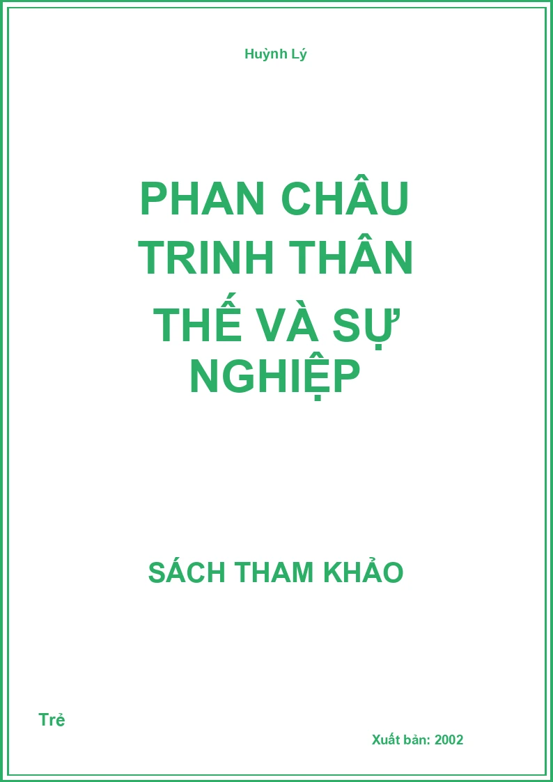 Phan Châu Trinh thân thế và sự nghiệp