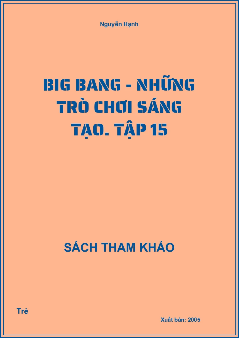 Big Bang - Những trò chơi sáng tạo. Tập 15