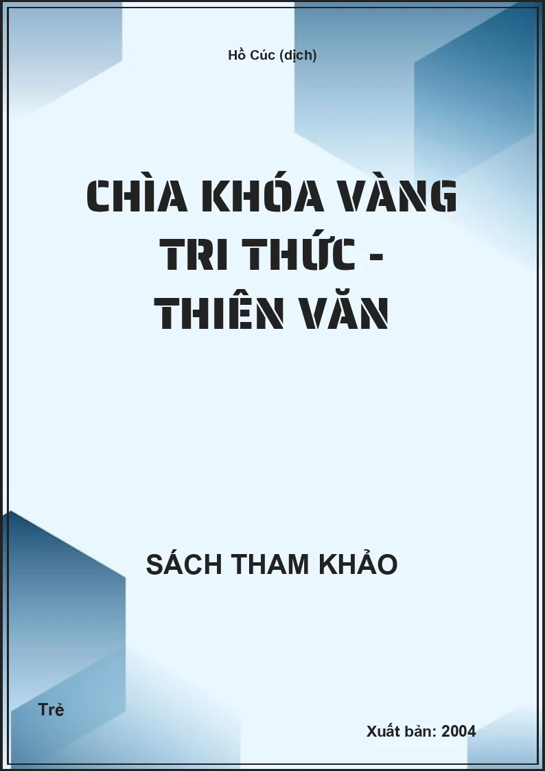 Chìa khóa vàng tri thức - Thiên văn