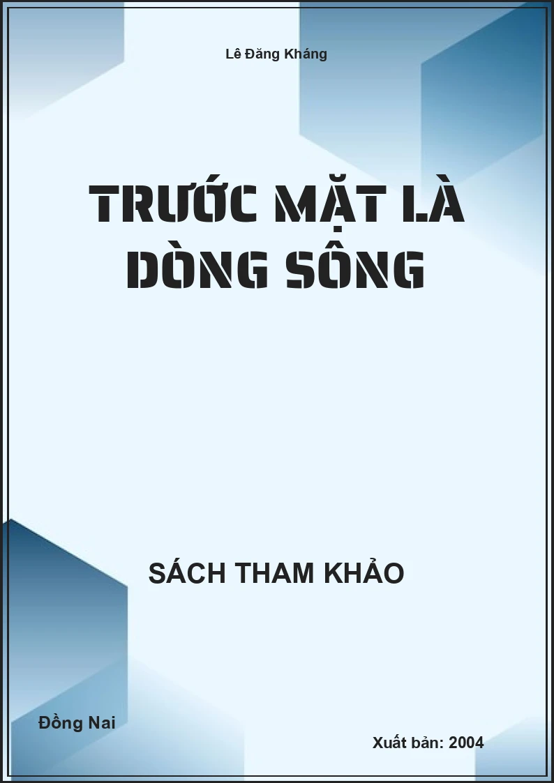 Trước mặt là dòng sông