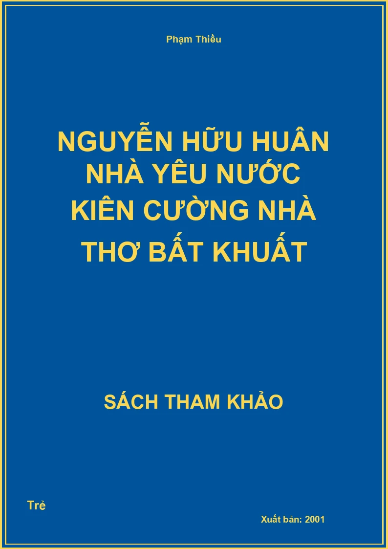 Nguyễn Hữu Huân nhà yêu nước kiên cường nhà thơ bất khuất