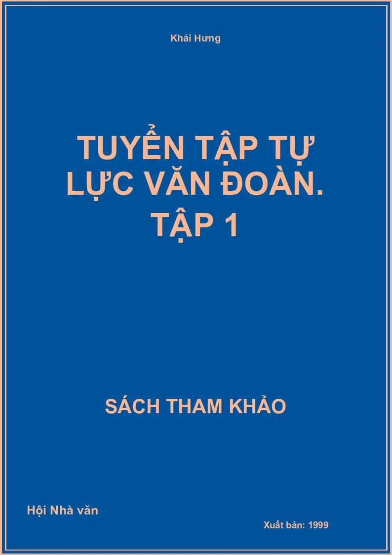 Tuyển tập Tự lực Văn đoàn. Tập 1