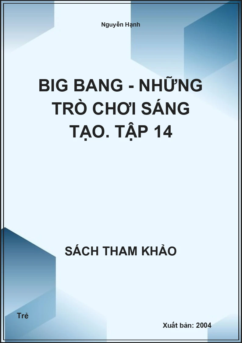 Big Bang - Những trò chơi sáng tạo. Tập 14