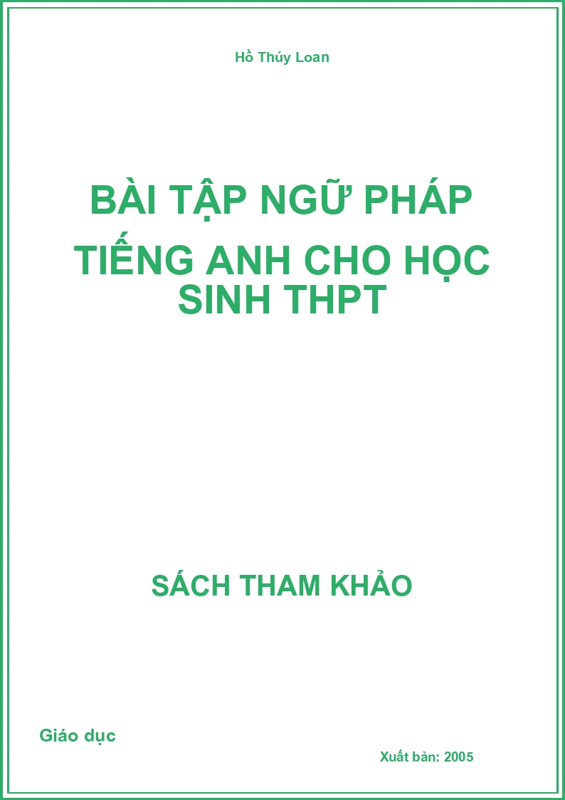 Bài tập ngữ pháp tiếng Anh cho học sinh THPT