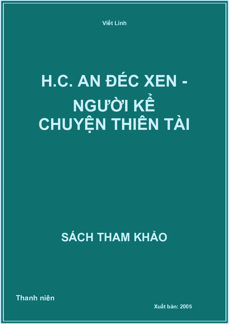 H.C. An Đéc Xen - Người kể chuyện thiên tài