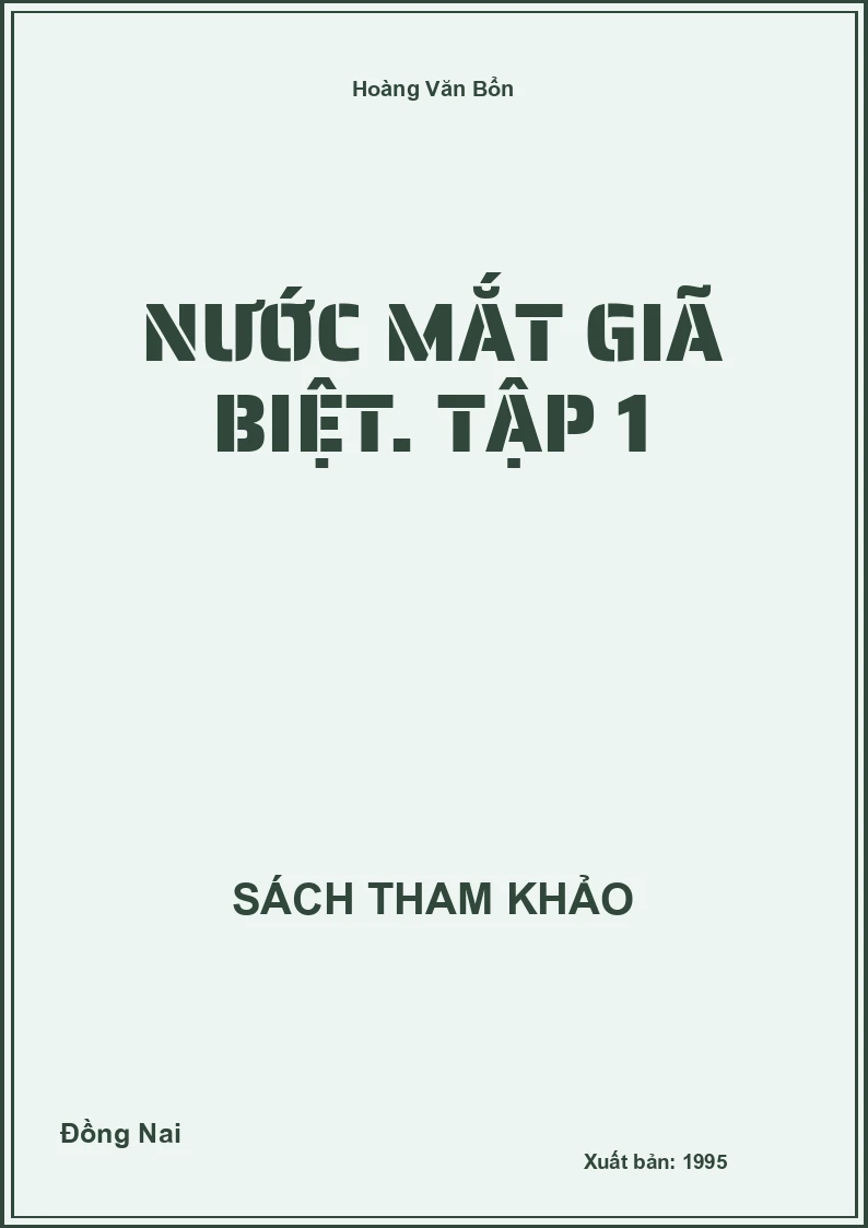 Nước mắt giã biệt. Tập 1