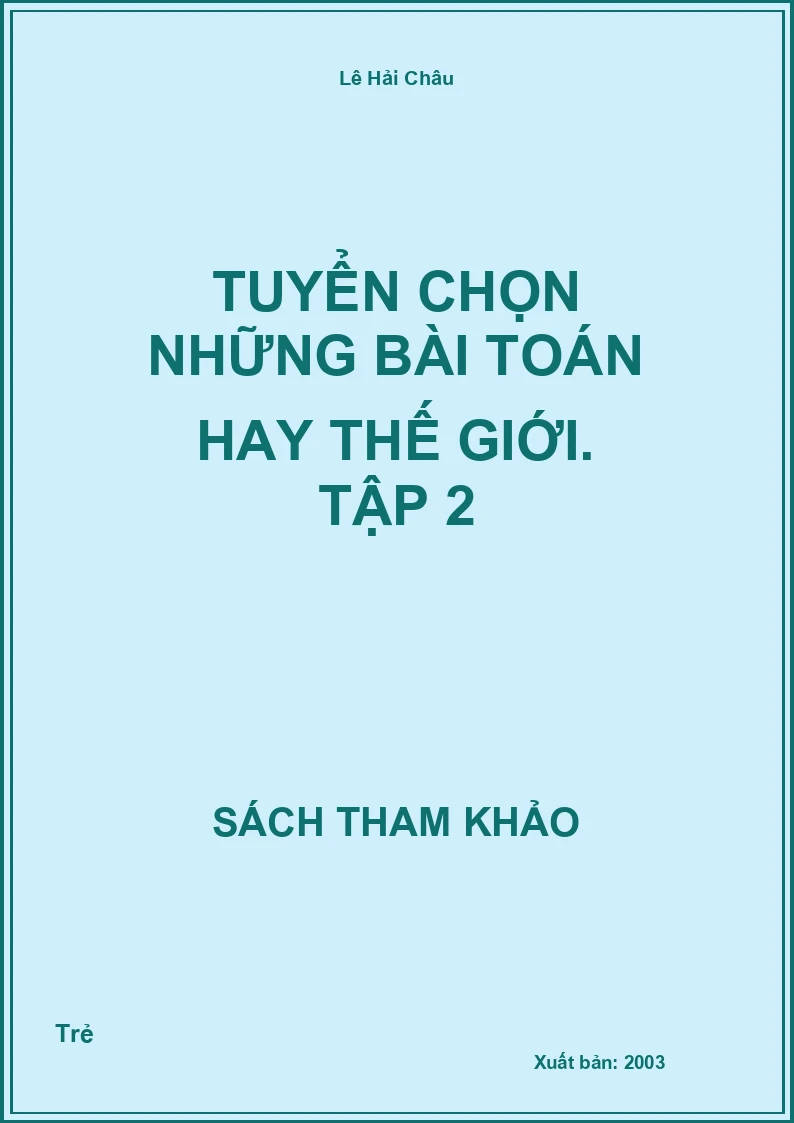 Tuyển chọn những bài toán hay thế giới. Tập 2