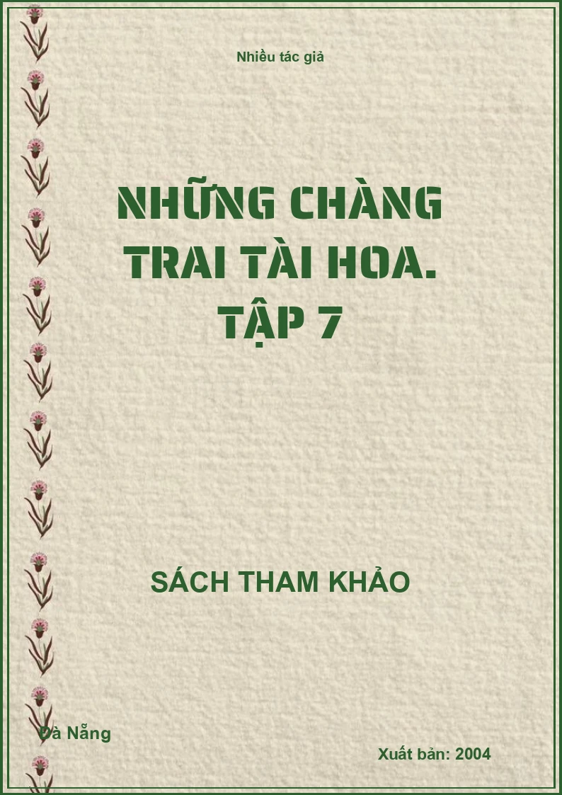 Những chàng trai tài hoa. Tập 7