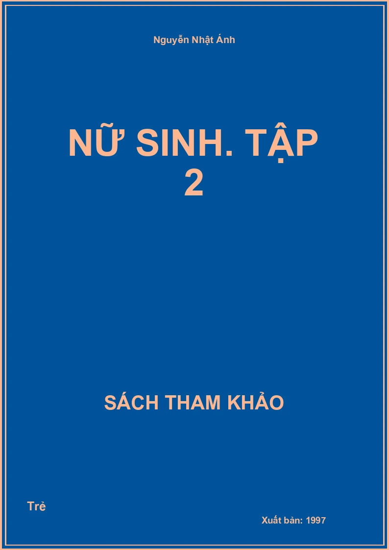 Nữ sinh. Tập 2