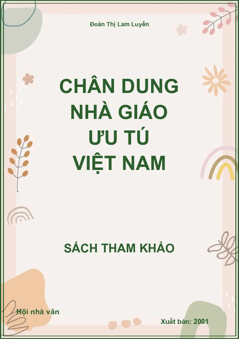 Chân dung nhà giáo ưu tú Việt Nam