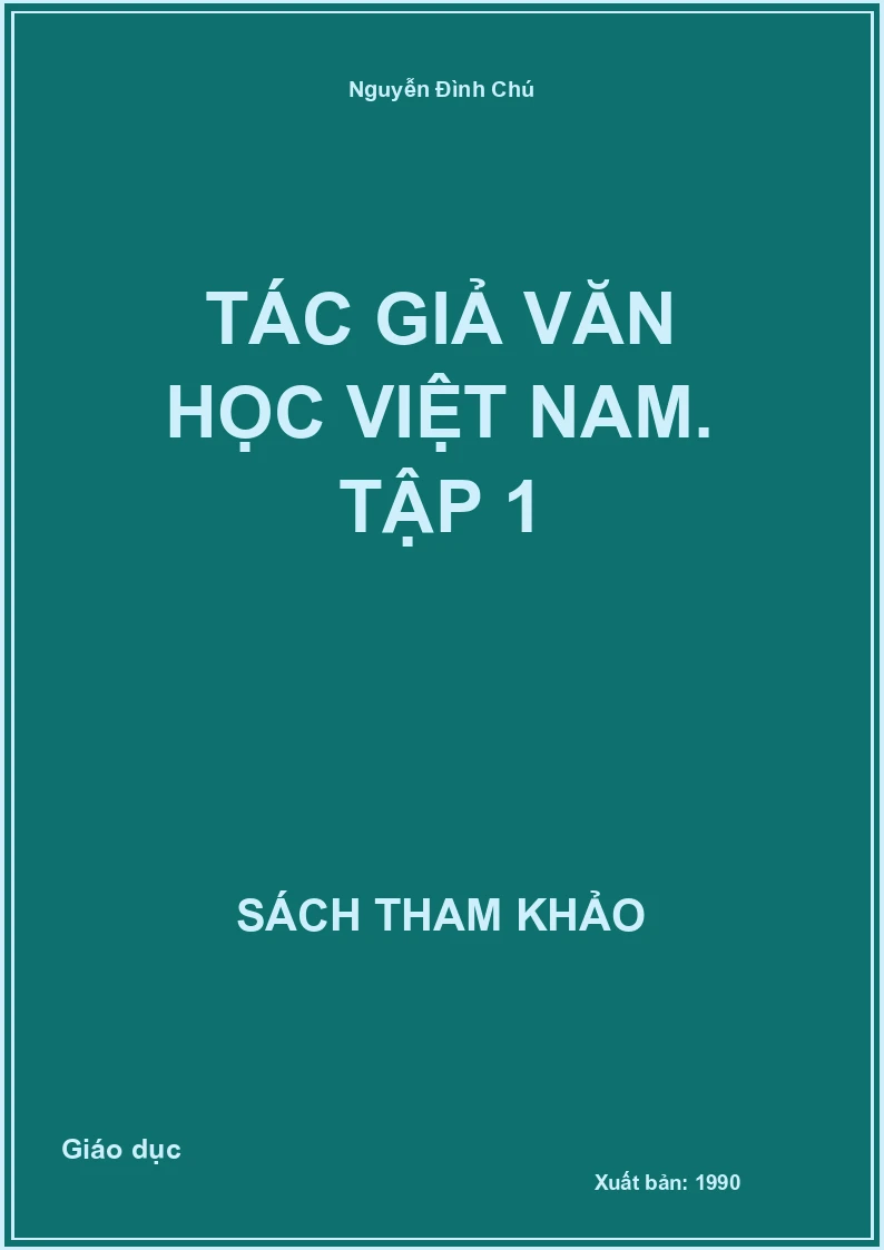 Tác giả văn học Việt Nam. Tập 1