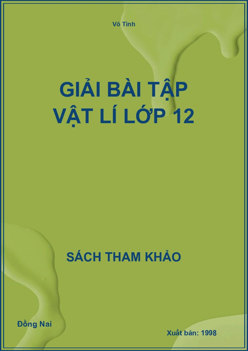 Giải bài tập Vật lí lớp 12