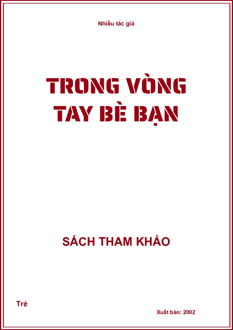 Trong vòng tay bè bạn