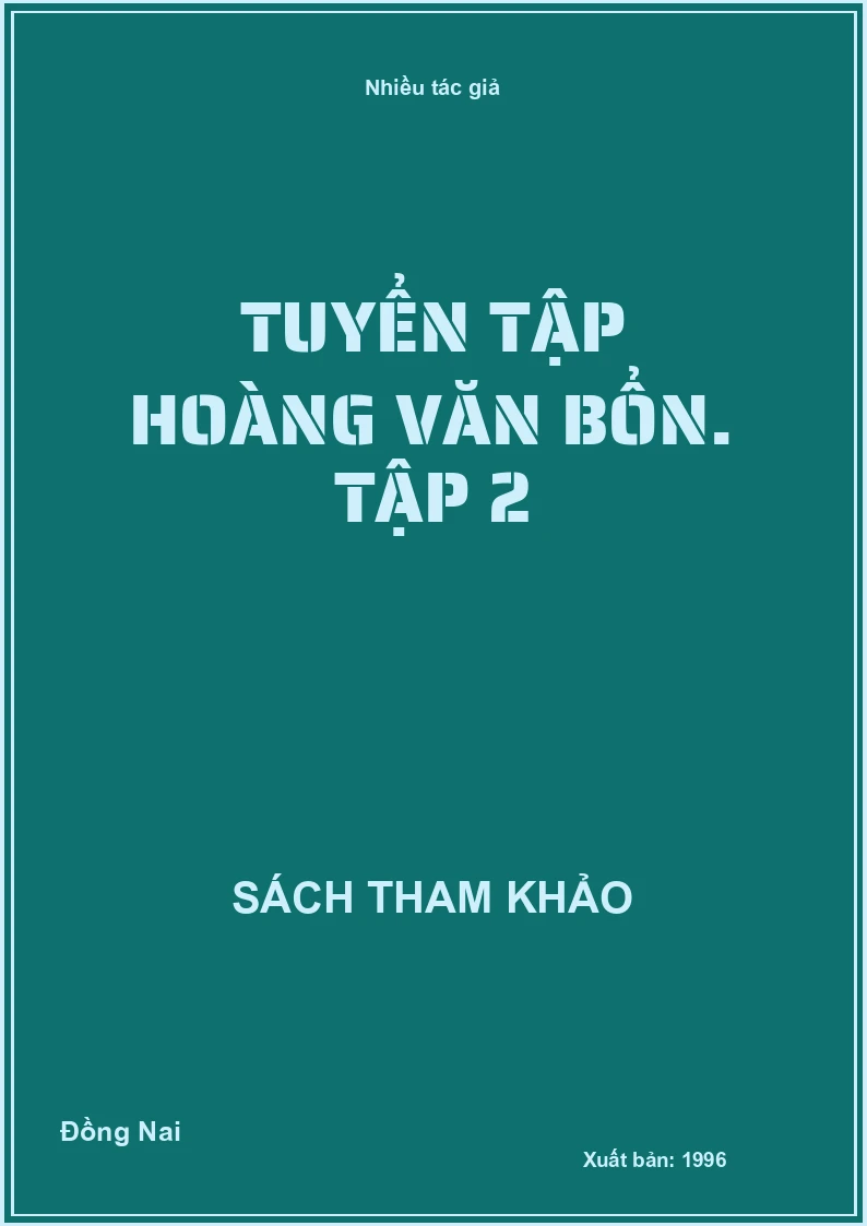 Tuyển tập Hoàng Văn Bổn. Tập 2