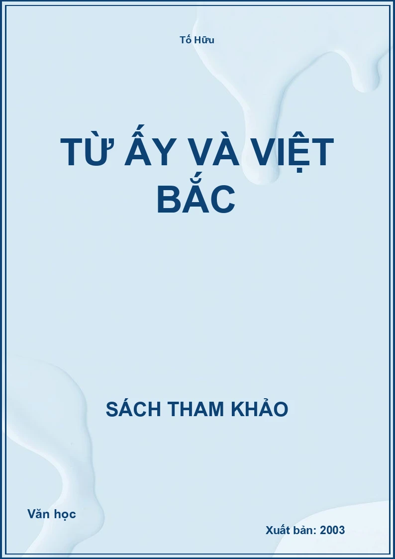 Từ ấy và Việt Bắc