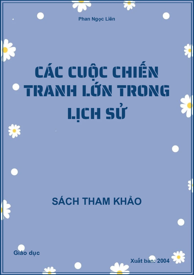 Các cuộc chiến tranh lớn trong lịch sử